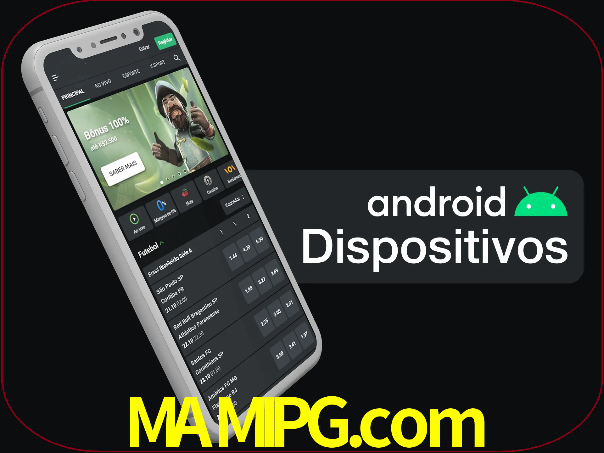 O aplicativo suporta a maioria de todos os dispositivos Android.